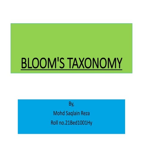 BLOOM'S TAXONOMY B.ed Bio [Saqlain Raza].pptx