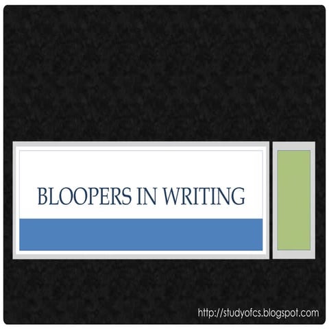 Bloopers in Technical Writing