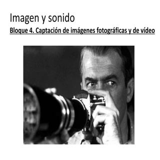 Bloque 4 imagen y sonido