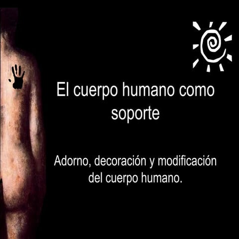 El Cuerpo Humano Como Soporte