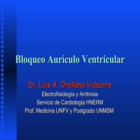 Bloqueo aurículo ventricular | PPT