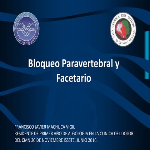 Bloqueo paravertebral y facetario