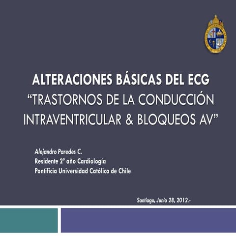 Bloqueos de rama y atrioventriculares