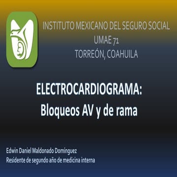 Electrocardiograma: Bloqueos AV y De Rama