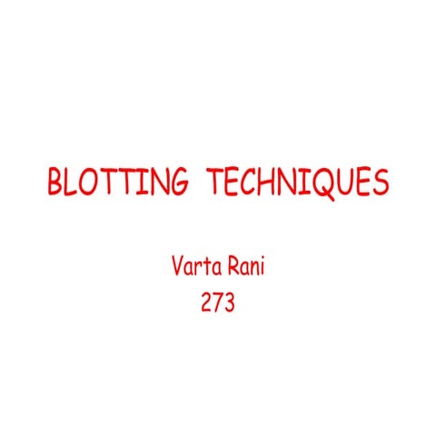 Blotting  techniques