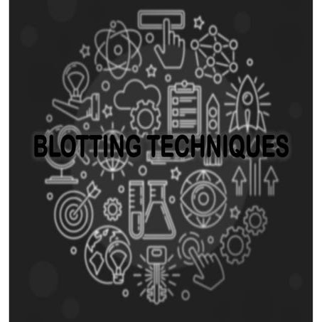 Blotting Techniques-Southern, Northern & Western Blotting.pdf