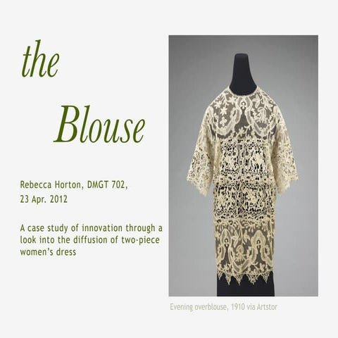 Blouse presentation
