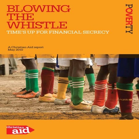 Blowing the Whistle - Times for Financial Secrecy  