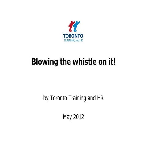 Blowing the whistle on it! May 2012