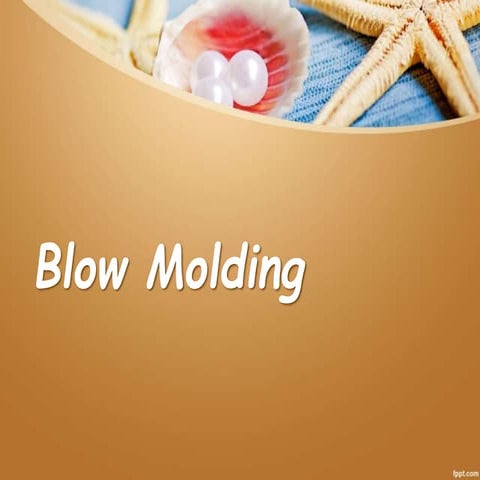 Blow molding Process