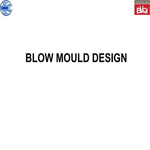 BLOW MOULD DESIGN.PPT