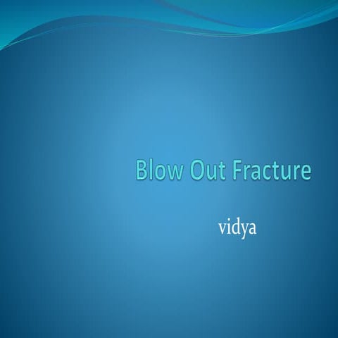 Blow out fractures