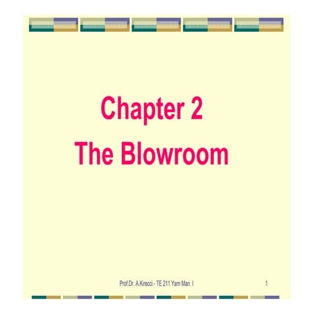 Blowroom