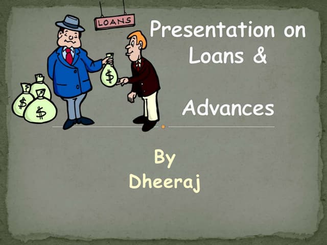 Loans and advances