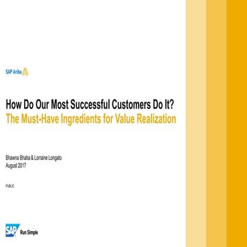 How Do Our Most Successful Customers Do It? The Must-Have Ingredients for Val...