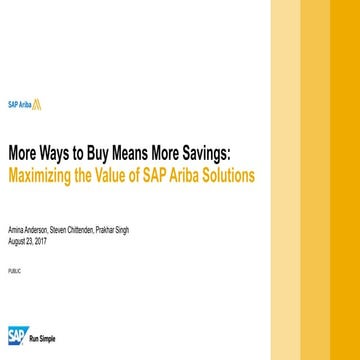 More Ways to Buy Means More Savings: Maximizing the Value of SAP Ariba Solutions - SID 51268