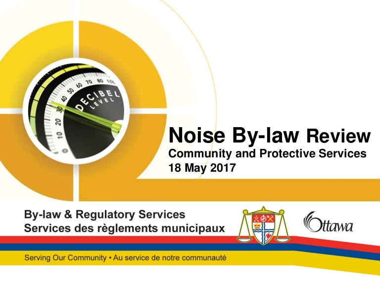 City of Ottawa Noise ByLaw Review