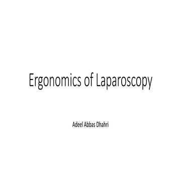 Ergonomics in Laparoscopy
