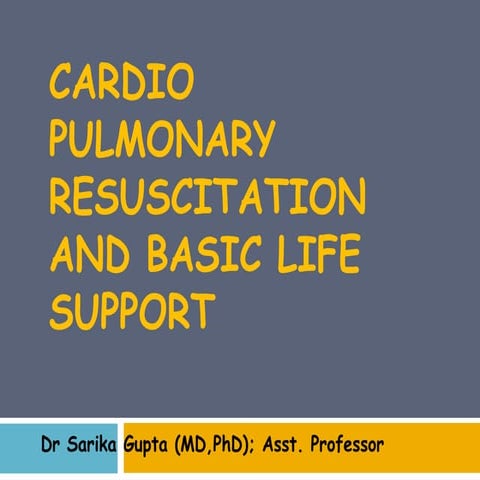 Basic Life Support _Cardio Pulmonary Resucitation.ppt