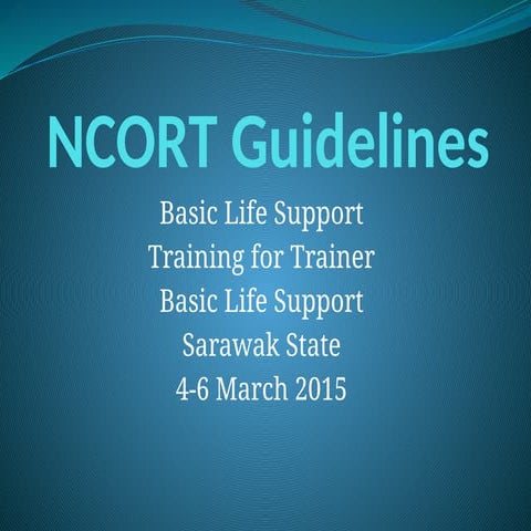 Basic life support NCORT(old version).pptx