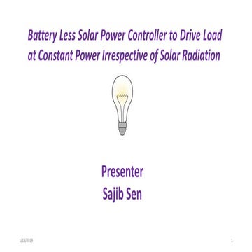 Battery Less Solar Power Controller to Drive Load at Constant Power Irrespect...