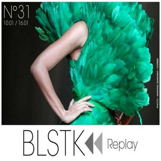 BLSTK Replay n°31 > La revue luxe e...