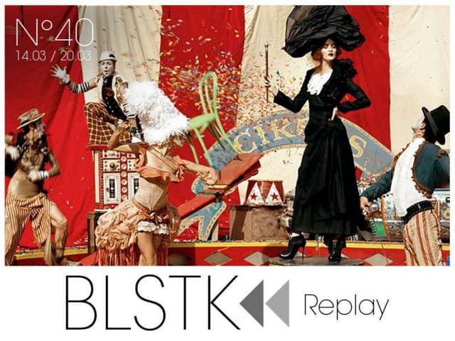 BLSTK Replay n°40 > La revue luxe e...