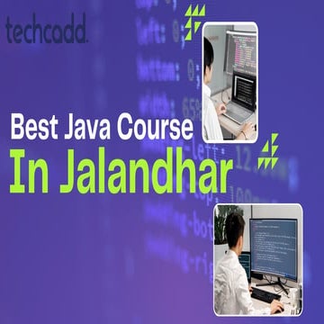 Best Java Course in Jalandhar TECHCADD. Join now! | PDF