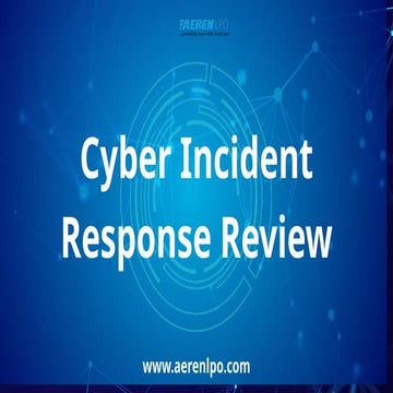 Cyber Incident Response Review & Data Breach Management – AerenLPO | PPTX