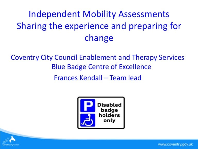 Blue badge reform assessments event 28 march 2012 presentatio…