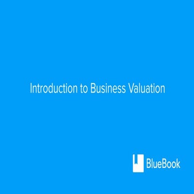 BlueBookAcademy.com - Introduction to Business Valuation