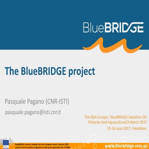 The BlueBRIDGE Project - Pasquale Pagano