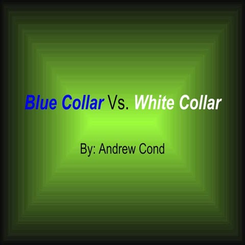 Blue collar vs White collar