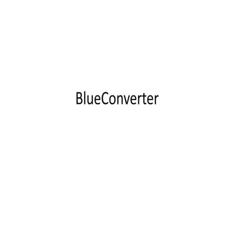 Blue converter | PPTX