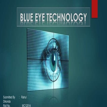 Blue Eye Technology