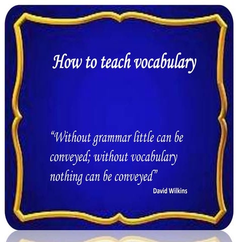 How to teach vocabulary?