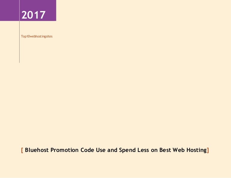 Bluehost Promotion Code Use And Spend Less On Best Web Hosting Images, Photos, Reviews