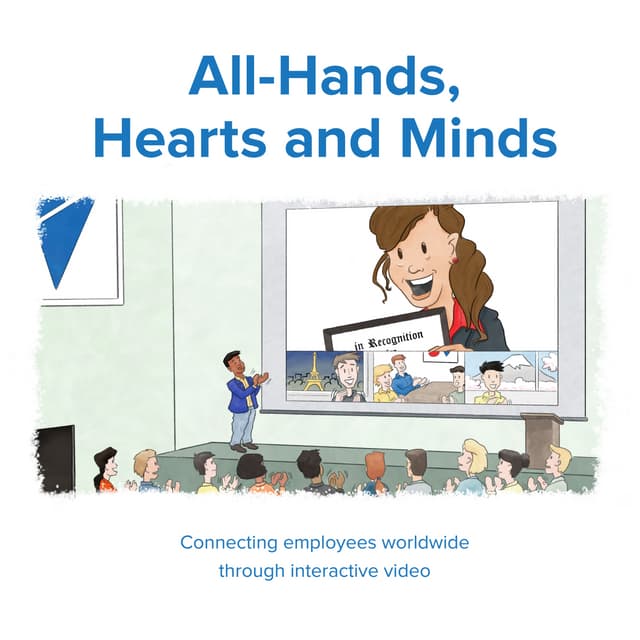 All-Hands, Hearts and Minds