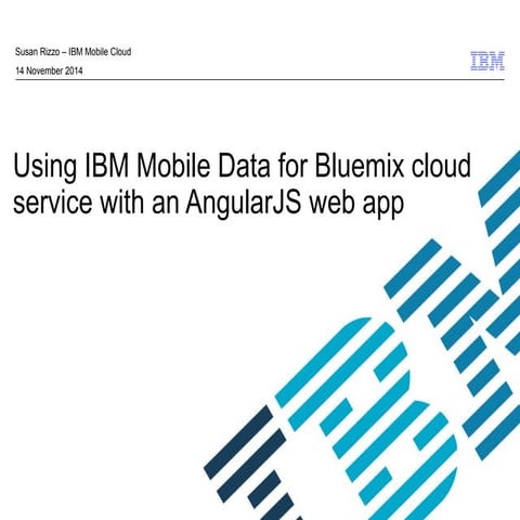Using the Mobile Data service on IBM Bluemix with an AngularJS web app