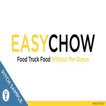 Sample Pitch - EasyChow