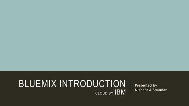 Bluemix Introduction