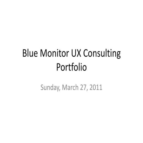 Blue Monitor UX Portfolio