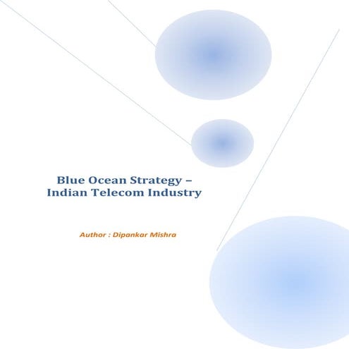 Blue ocean strategy for indian telecom industry