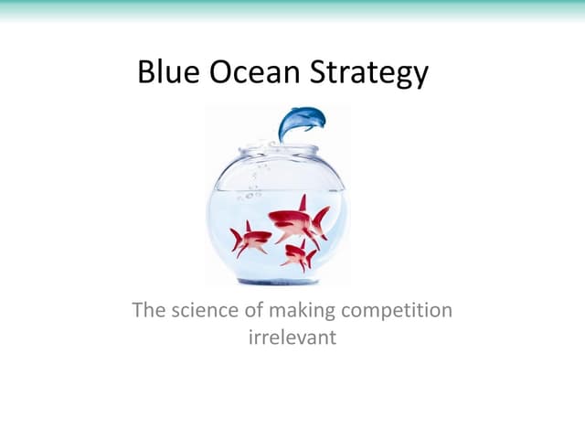 Blue ocean strategy –part 1