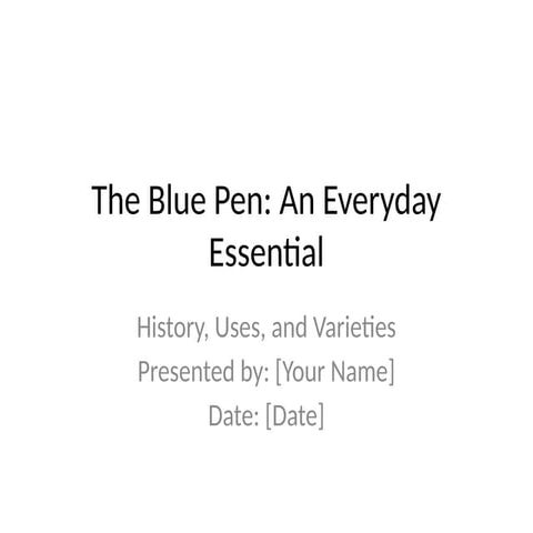 Pen :Introduction, History, Types, Parts and Role in Indian Culture | PPTX