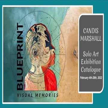 Candis Marshall's Blueprint: Visual Memories Solo Art Exhibition Catalog