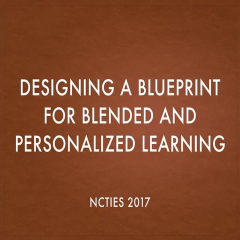 Blueprint for Blended and Personalized Learning