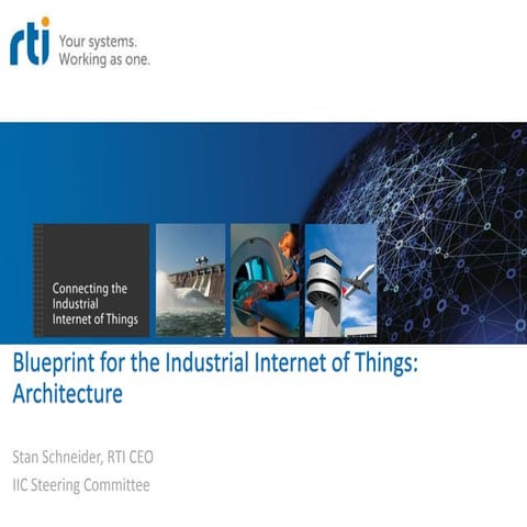 Blueprint for the Industrial Internet: The Architecture