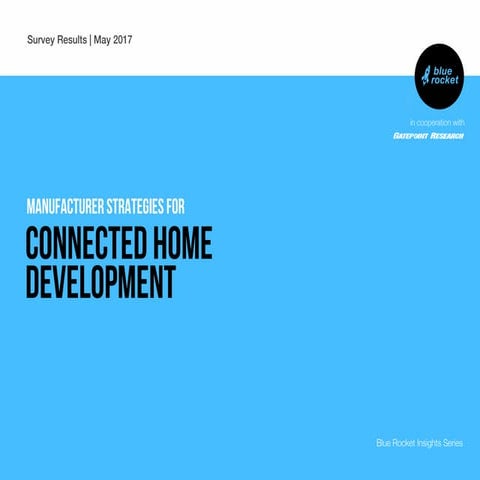 Connected Home Insights from Blue Rocket