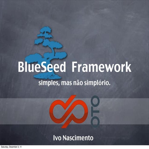 Blue Seed Framework